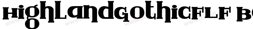 HighlandGothicFLF Bo字体转换